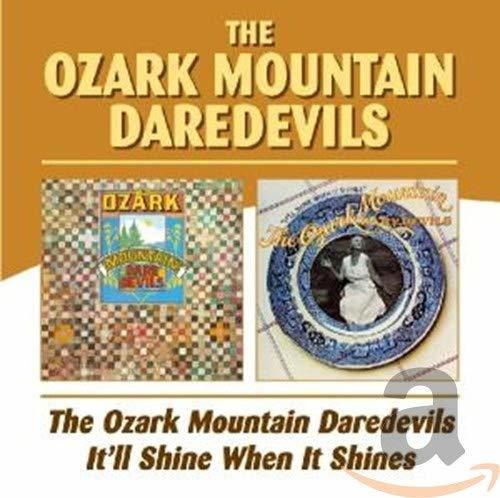 Cd Ozark Mountian Daredevils / Itll Shine When It Shines -.