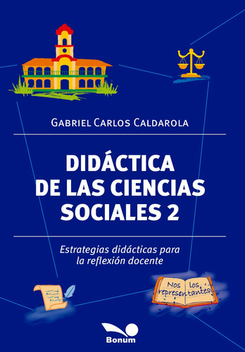 Didáctica De Las Ciencias Sociales 2 - Gabriel Caldarola