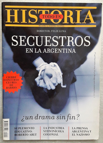 Todo Es Historia 446 Secuestros En Argentina Septiembre 04