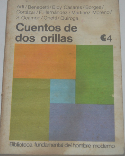 Cuentos De Dos Orillas Arlt Benedetti Bioy Borges + N18