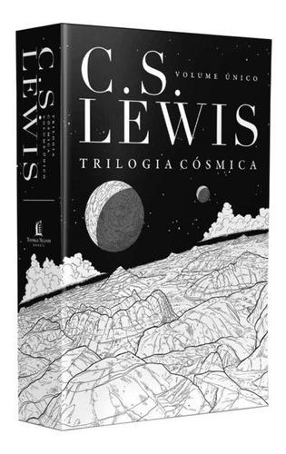 Trilogia Cósmica 3 Livros Em Volume Único - C. S. Lewis