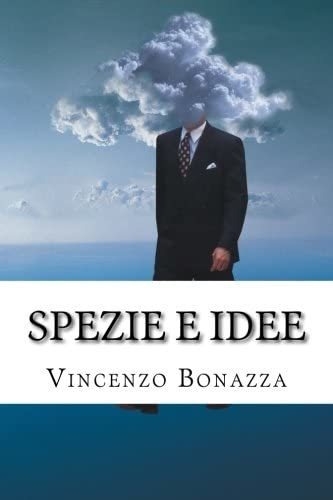 Libro: Spezie E Idee: Dal Bum Bum Allo Zim Zum (italian Edit