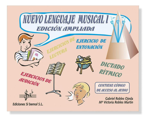 Libro: Nuevo Lenguaje Musical 1. Robles, Gabriel/robles, Mª 