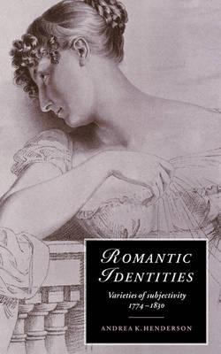 Libro Cambridge Studies In Romanticism: Romantic Identiti...