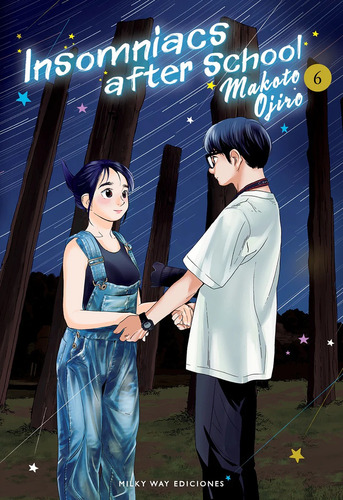 Insomniacs After School, Vol. 6 - Makoto Ojiro - Milky Way 