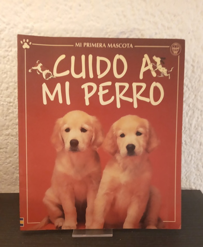 Cuido A Mi Perro - Khaterine Starke