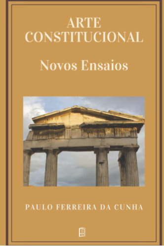 Arte Constitucional: Novos Ensaios (ângulo Reto)