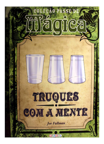 Passe De Magica: Truques Com A Mente, De Jon Tremaine., Vol. 1. Editorial Girassol, Capa Mole Em