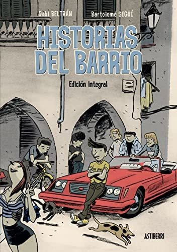 Libro Historias Del Barrio  De Segui, Bartolome