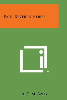 Libro Paul Revere's Horse - Azoy, A. C. M.