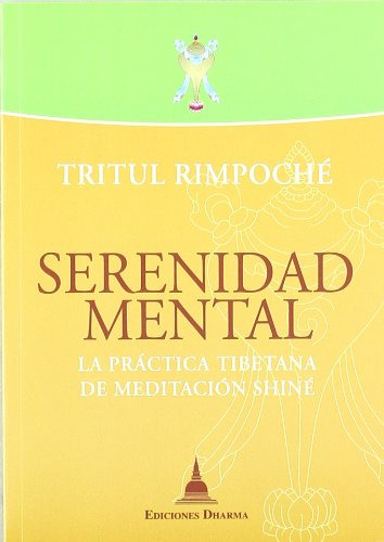 Libro Serenidad Mental De Tritul Rimpoche Dharma