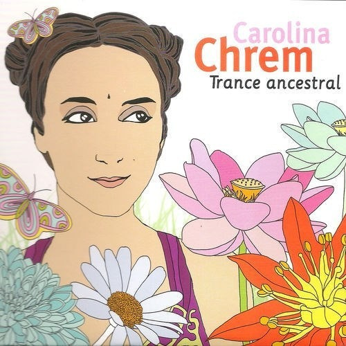 Trance Ancestral - Chrem Carolina (cd)