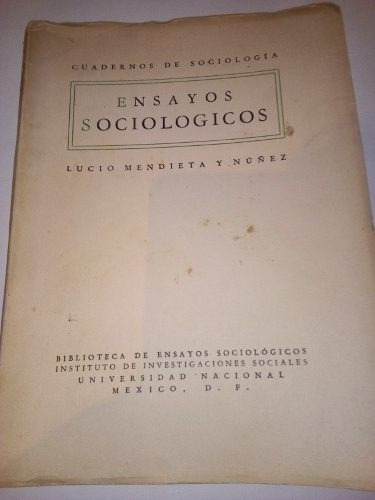 Ensayos Sociológicos Lucio Mendieta Y Núñez 1ra Edición