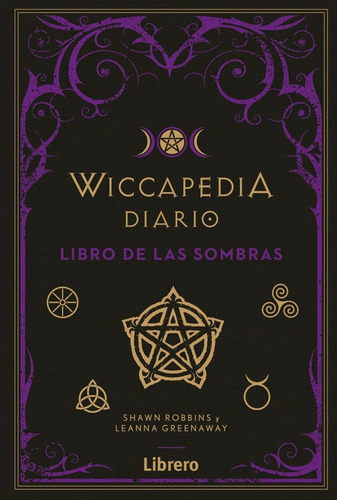 Wiccapedia Diario. Libro De Las Sombras - Shawn Robbins