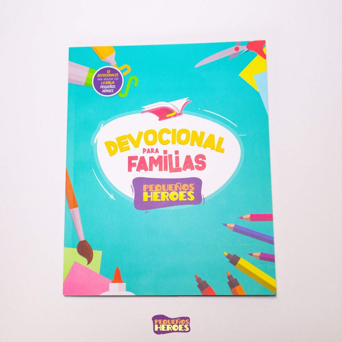 Devocional Para Familias Pequeños Héroes Niños