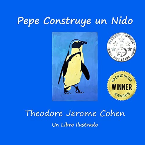 Pepe Construye Un Nido: Volume 1 -stories For The Early Year