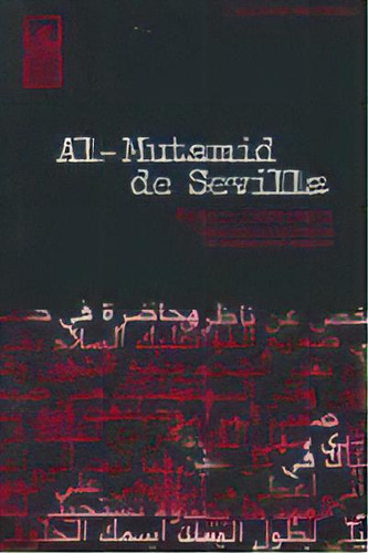 Al Mutamid De Sevilla, De Aa.vv. Editorial Comares En Español