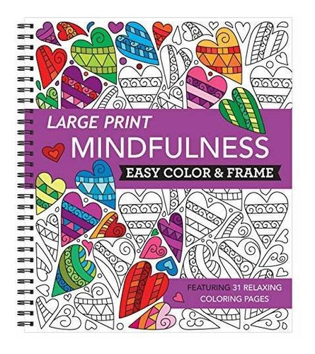 Book : Large Print Easy Color And Frame - Mindfulness (adul