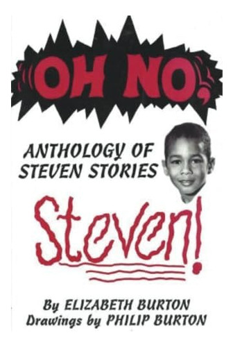 Libro:  Oh No, Steven!: Anthology Of Steven Stories