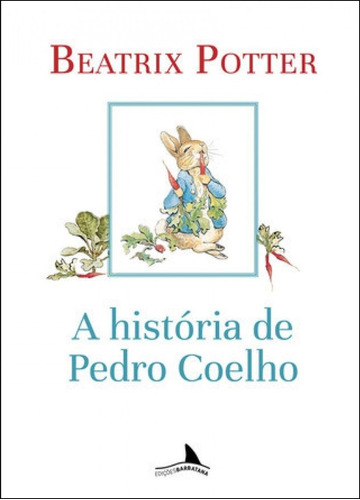 Imagem 1 de 1 de Livro: A História De Pedro Coelho - Beatrix Potter