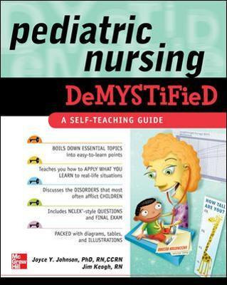 Libro Pediatric Nursing Demystified - Joyce Y. Johnson