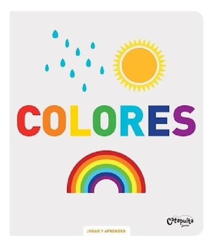 Libro - Colores (coleccion Jugar Y Aprender) (cartone) - Ca