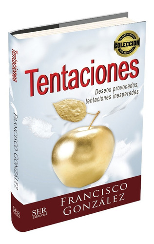 Tentaciones, De Francisco Gonzalez. Editorial Ser Editorial, Tapa Blanda En Español, 218