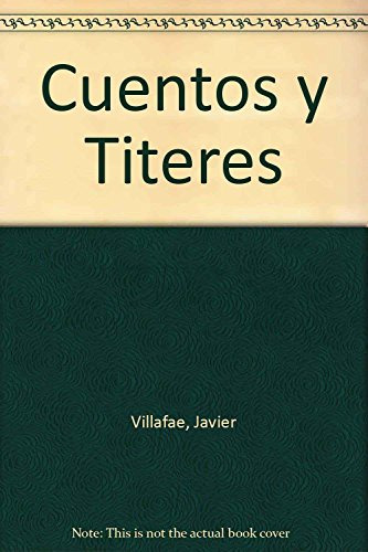 Cuentos Y Titeres - Villafa E Javier