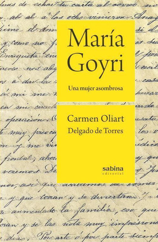 Libro: María Goyri. Una Mujer Asombrosa. Oliart Delgado De T