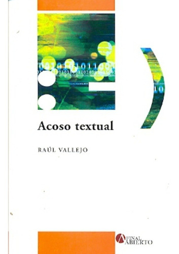 Acoso Textual - Raul Vallejo