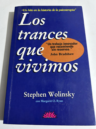 Libro Los Trances Que Vivimos - Stephen Wolinsky - Oferta