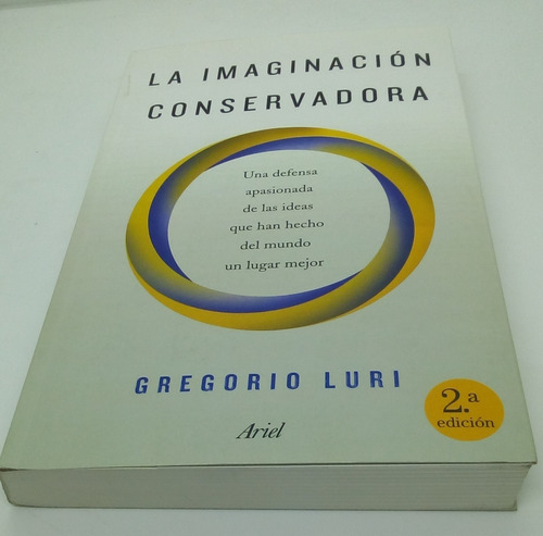 La Imaginación Conservadora. Gregorio Luri.