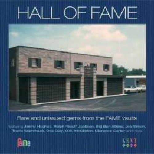 Hall Of Fame: Rare & Unissued Gems From The Fame Hall Of  Cd