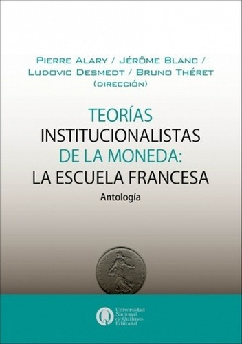 Teorias Intitucionales De La Oneda. La Escuela Franc