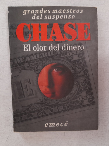 El Olor Del Dinero - Chase