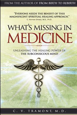 Libro What's Missing In Medicine: Unleashing The Healing ...