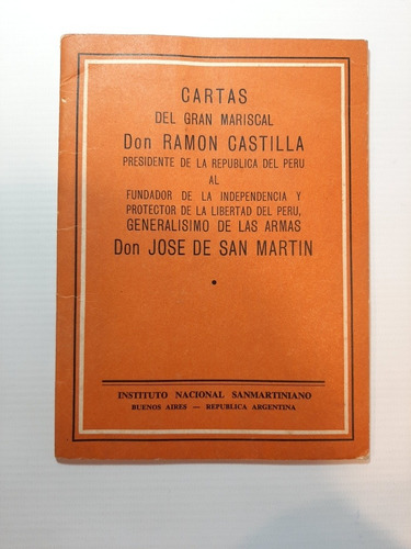 Libro Cartas De Don Ramon Castilla A San Martin Ro 1390