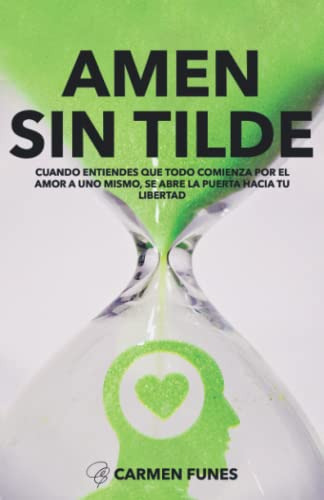 Amen Sin Tilde: Cuando Entiendes Que Todo Comienza Por El Am