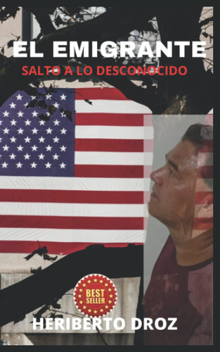 Libro: El Emigrante: Salto A Lo Desconocido (castellano)