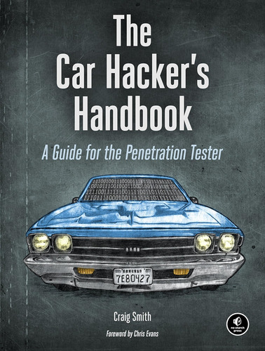 Libro: El Manual De Los Piratas Informáticos De Automóviles: