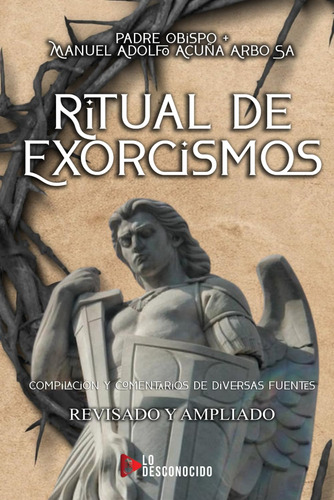 Libro : Ritual De Exorcismos Compilacin Y Comentarios De...