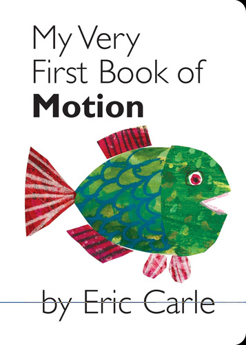My Very First Book Of Motion Kel Ediciones