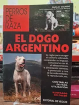 Comprar El Dogo Argentino - Paolo Vianini - De Vecchi