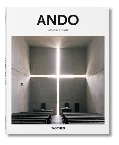 Tadao Ando. Masao Furuyama. Taschen