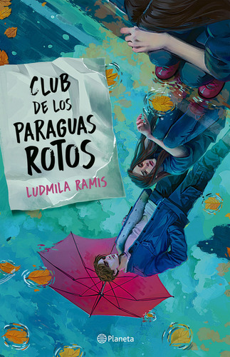 El Club De Los Paraguas Rotos - Ludmila Ramis, De Ramis, Ludmila. Editorial Planeta, Tapa Blanda En Español