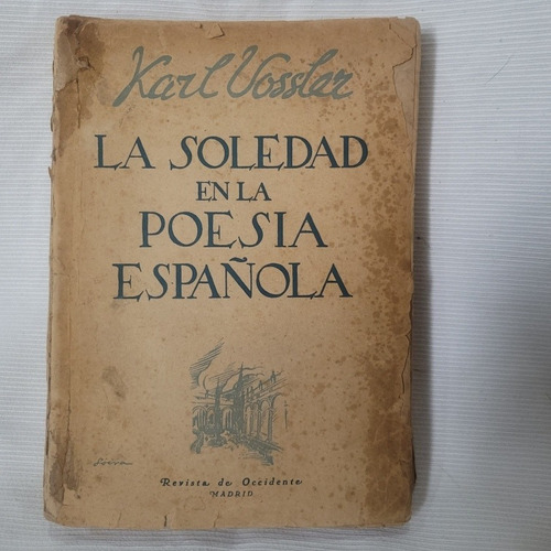 La Soledad En La Poesia Española Karl Vosslar 1941