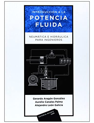 Libro Introduccion A La Potencia Fluida Neumatica E Hidrauli