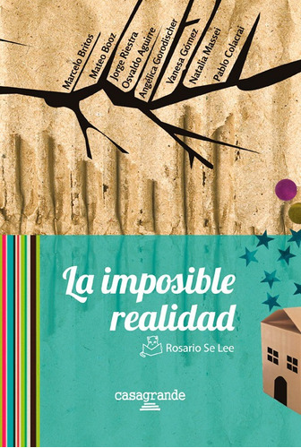 La Imposible Realidad (antología) - Rosario Se Lee
