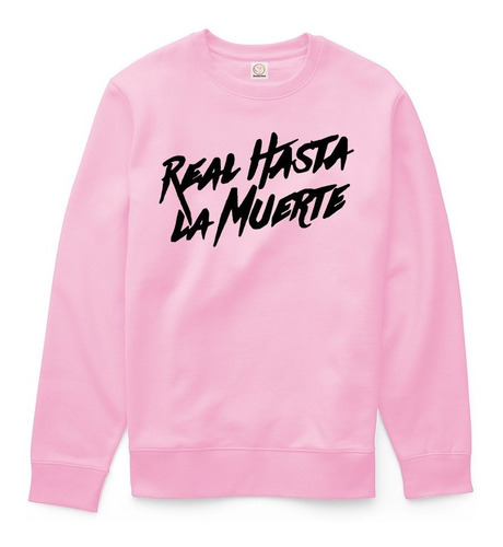Sweater Cuello Redondo Real Hasta La Muerte