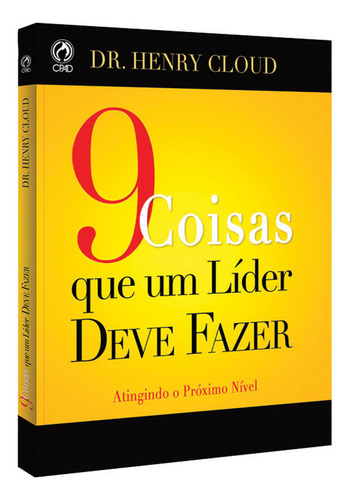 9 coisas que um líder deve fazer, de Cloud, Henri. Editorial CPAD, capa mole em português, 2009
